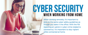 Cyber Security when Working from Home